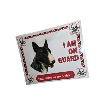 Enter At Own Risk - Bull Terrier